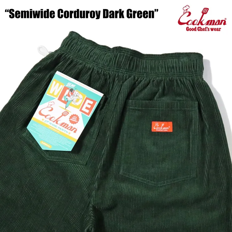 Cookman Chef Pants Semiwide- Corduroy : Dark Green